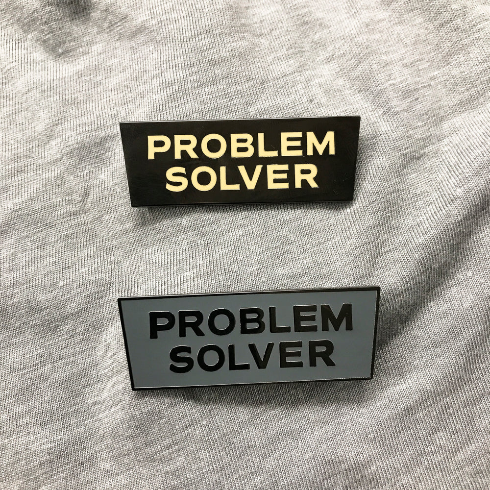 Problem Solver Pin (Gray with nickel letters)