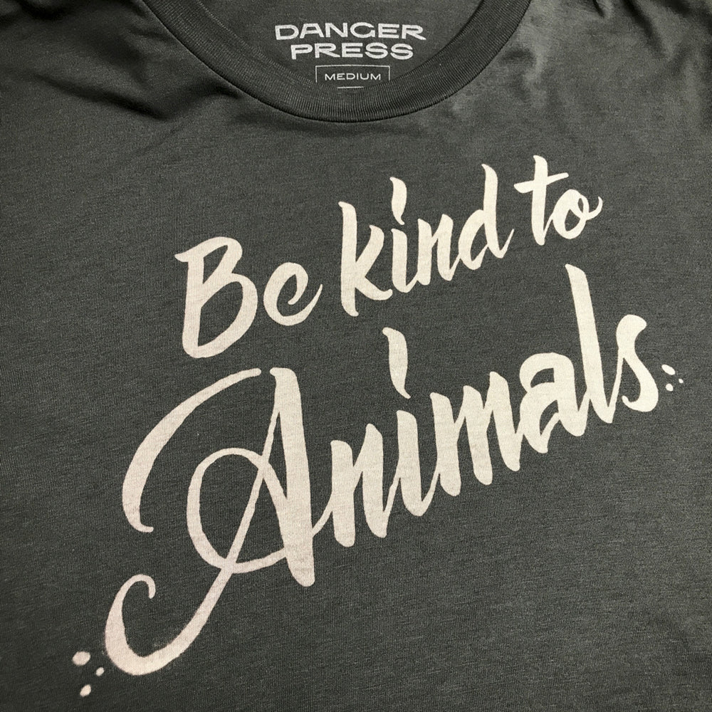 Be Kind To Animals